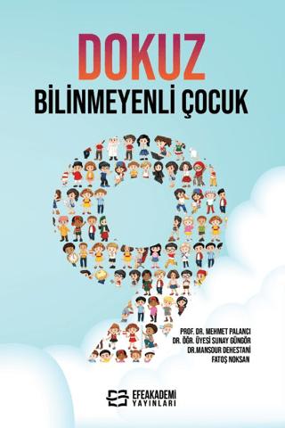 Dokuz Bilinmeyenli Çocuk | Efe Akademi Yayınları (Ciltsiz) - Resim 1