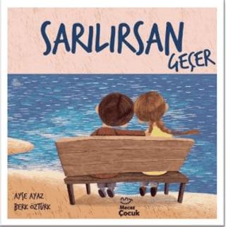 Sarılırsan Geçer