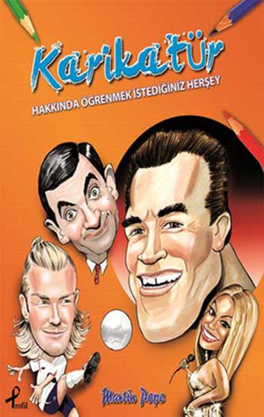 Karikatür Hakkında Öğrenmek İstediğiniz Herşey | Profil Kitap (İnce Kapak) - Resim 1