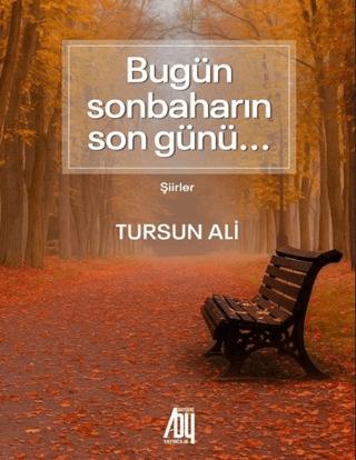 Bugün Sonbaharın Son Günü