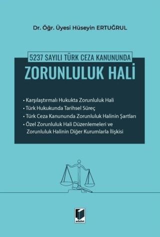 5237 Sayılı Türk Ceza Kanununda Zorunluluk Hali