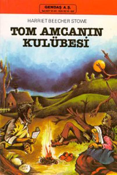 Tom Amcanın Kulübesi-Gençler İçin | İnkılap Kitabevi - Gençler İçin Dizisi (İnce Kapak) - Resim 1