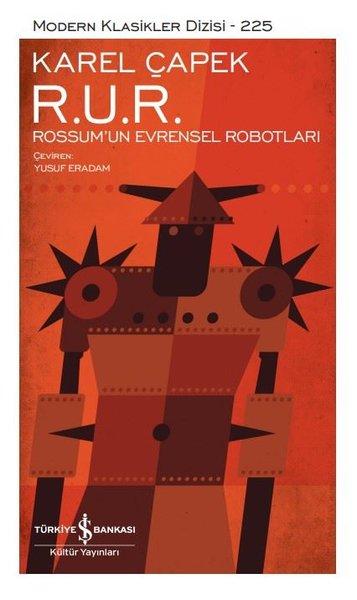 R.U.R. Rossum'un Evrensel Robotları - Modern Klasikler 225 | İş Bankası Kültür Yayınları (Ciltli) - Resim 1