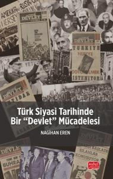 Türk Siyasi Tarihinde Bir Devlet Mücadelesi | Nobel Bilimsel Eserler (İnce Kapak) - Resim 1