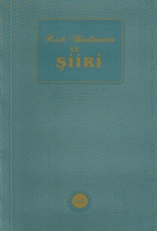 Kadı Burhanettin ve Şiiri