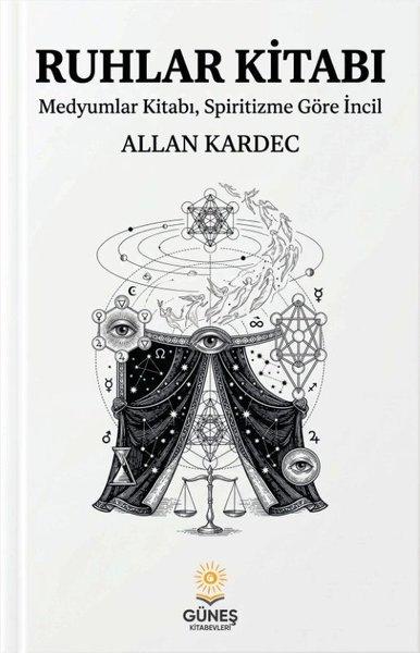 Ruhlar Kitabı - Medyumlar Kitabı Spiritizme Göre İncil | Güneş Kitabevleri (İnce Kapak) - Resim 1