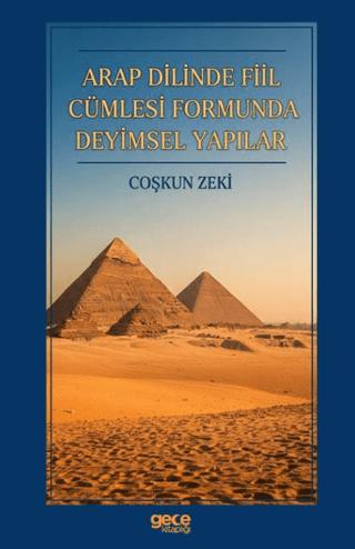 Arap Dilinde Fiil Cümlesi Formunda Deyimsel Yapılar | Gece Kitaplığı (Ciltsiz) - Resim 1