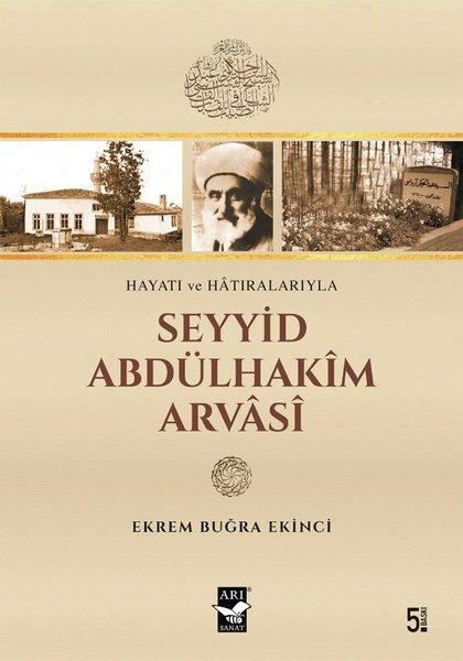 Seyyid Abdülhakim Arvasi | Arı Sanat Yayınevi (İnce Kapak) - Resim 1