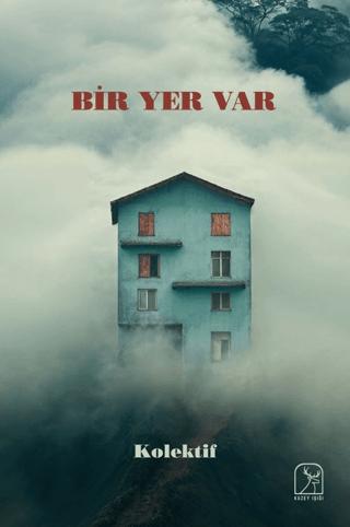 Bir Yer Var | Kuzey Işığı Yayınları (Ciltsiz) - Resim 1
