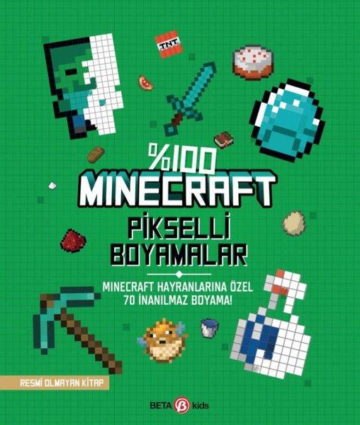 Minecraft Pikselli Boyamalar - Minecraft Hayranlarına Özel 70 İnanılmaz Boyama! | Beta Kids (İnce Kapak) - Resim 1
