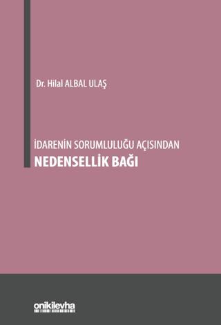 İdarenin Sorumluluğu Açısından Nedensellik Bağı | On İki Levha Yayınları (Ciltsiz) - Resim 1