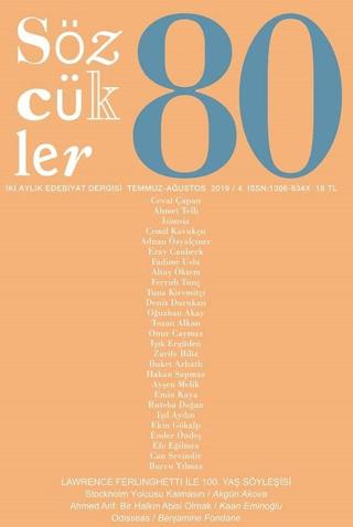 Sözcükler Dergisi Sayı: 80 Temmuz - Ağustos 2019 | Sözcükler Yayınları (Ciltsiz) - Resim 1