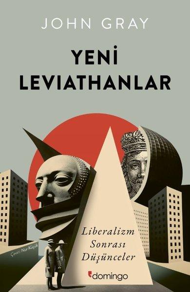 Yeni Leviathanlar: Liberalizm Sonrası Düşünceler | Domingo Yayınevi (İnce Kapak) - Resim 1