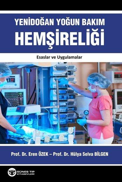 Yenidoğan Yoğun Bakım Hemşireliği | Güneş Tıp Kitabevleri (İnce Kapak) - Resim 1