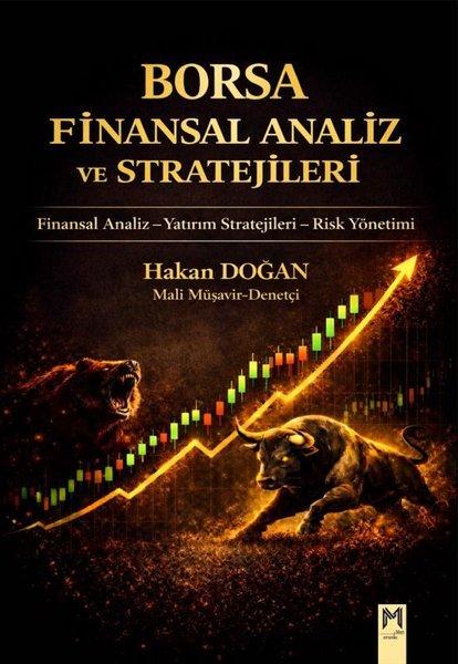 Borsa Finansal Analiz ve Stratejileri: Finansal Analiz - Yatırım Stratejileri-Risk Yönetimi | Memento Mori Yayınları (İnce Kapak) - Resim 1