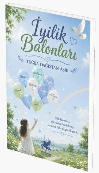 İyilik Balonları | Mitosera Yayınları (İnce Kapak) - Resim 1