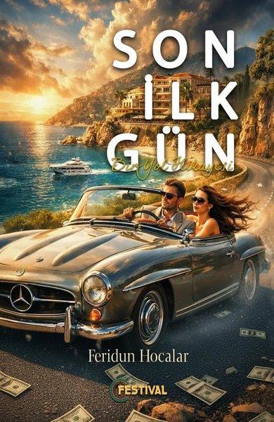 Son İlk Gün | Festival Yayıncılık (İnce Kapak) - Resim 1