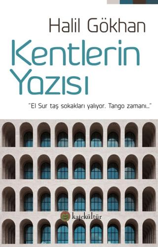 Kentlerin Yazısı