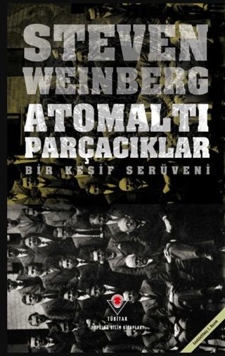 Atomaltı Parçacıklar Bir Keşif Serüveni | TÜBİTAK Yayınları (Ciltsiz) - Resim 1