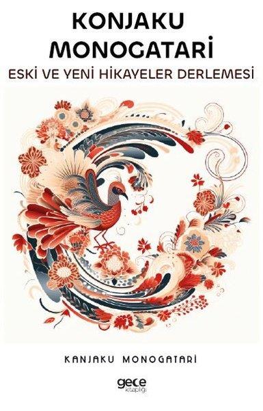 Konjaku Monogatari - Eski ve Yeni Hikayeler Derlemesi | Gece Kitaplığı (İnce Kapak) - Resim 1