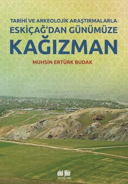 Eskiçağ'dan Günümüze Kağızman | Akıl Fikir Yayınları (İnce Kapak) - Resim 1