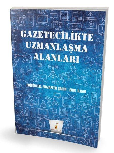 Gazetecilikte Uzmanlaşma Alanları | Pelikan Yayınları (İnce Kapak) - Resim 1