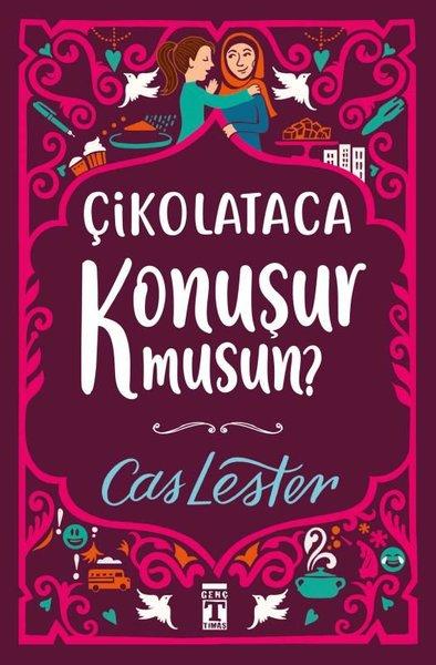 Çikolataca Konuşur musun? Bez Ciltli | Genç Timaş (Ciltli) - Resim 1