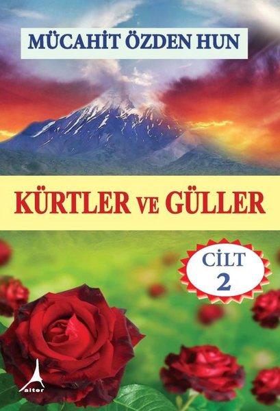Kürtler ve Güller - Cilt 2 | Alter Yayınları (Ciltli) - Resim 1