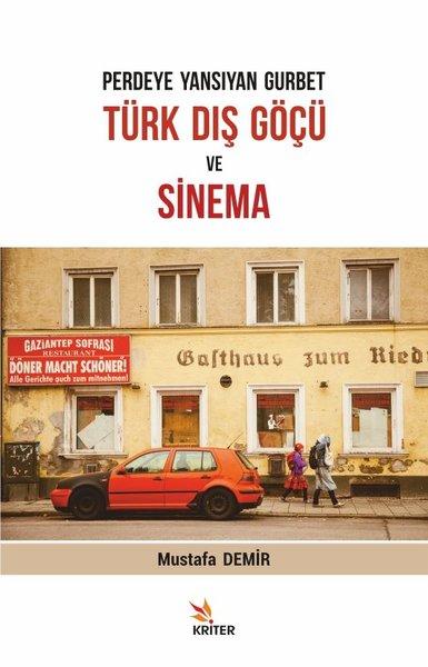 Perdeye Yansıyan GurbetTürk Dış Göçü ve Sinema | Kriter (İnce Kapak) - Resim 1