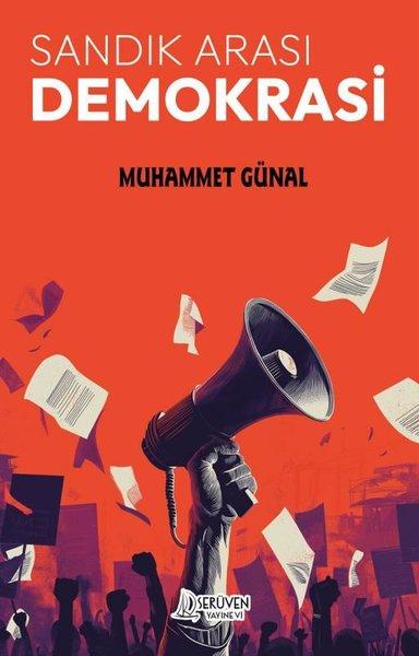Sandık Arası Demokrasi | Serüven Yayınevi (İnce Kapak) - Resim 1
