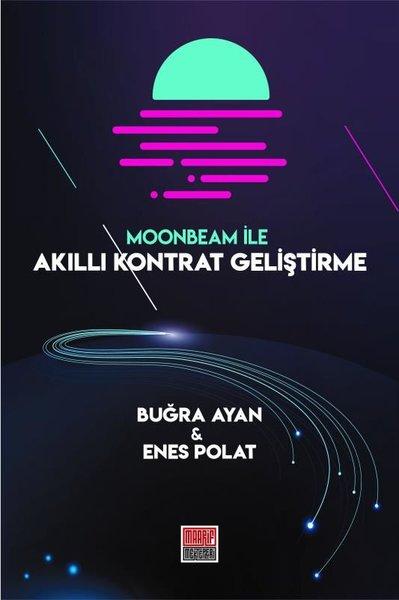 Moonbeam ile Akıllı Kontrat Geliştirme | Maarif Mektepleri (İnce Kapak) - Resim 1