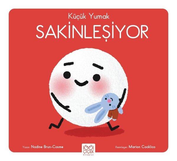 Küçük Yumak Sakinleşiyor | 1001 Çiçek (İnce Kapak) - Resim 1