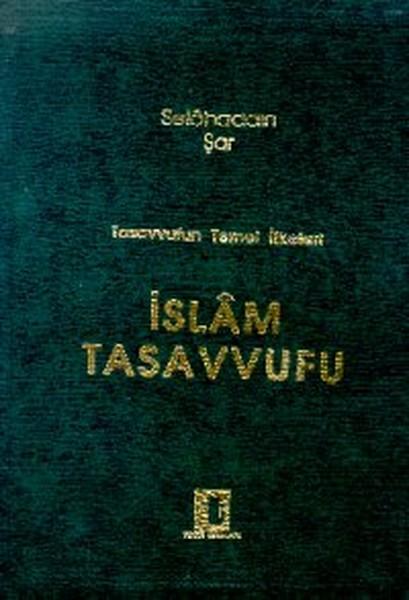 Tasavvufun Temel İlkeleri İslam Tasavvufu | Toker Yayınları (İnce Kapak) - Resim 1