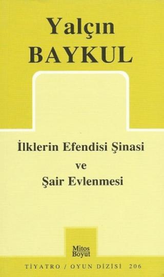 İlklerin Efendisi Şinasi ve Şair Evlenmesi | Mitos Boyut Yayınları (Ciltsiz) - Resim 1