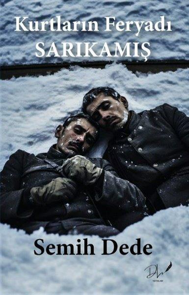 Kurtların Feryadı Sarıkamış | DLS Yayınları (İnce Kapak) - Resim 1