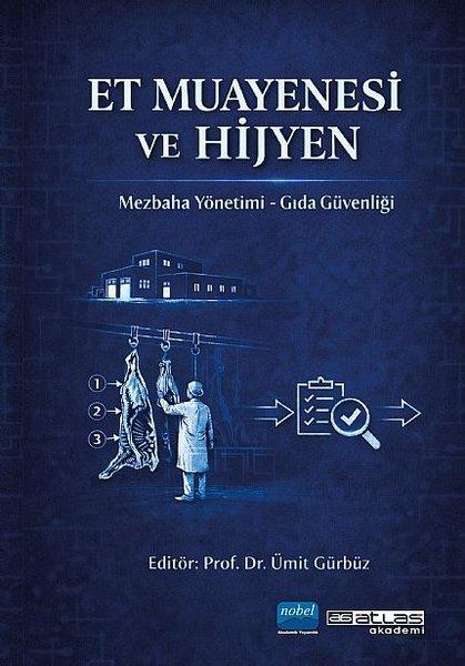 Et Muayenesi - Mezbaha Yönetimi - Gıda Güvenliği | Nobel Akademik Yayıncılık (İnce Kapak) - Resim 1