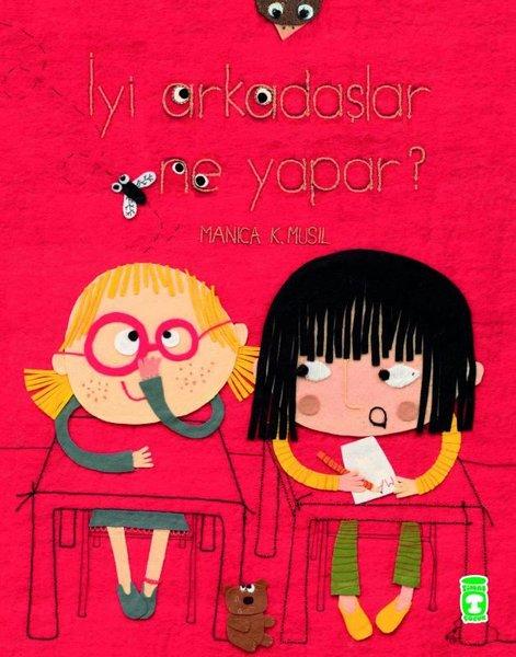 İyi Arkadaşlar Ne Yapar? | Timaş Çocuk (İnce Kapak) - Resim 1