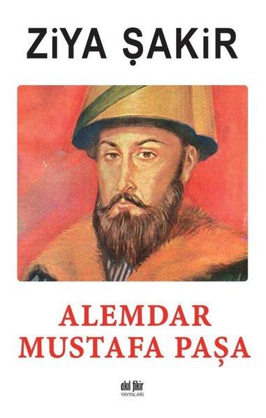 Alemdar Mustafa Paşa | Akıl Fikir Yayınları (İnce Kapak) - Resim 1