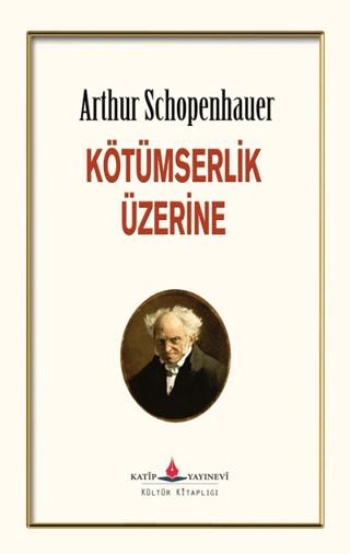 Kötümserlik Üzerine | Katip Yayınları (Ciltsiz) - Resim 1
