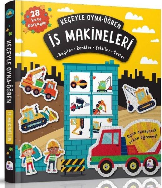 İş Makineleri - Keçeyle Oyna - Öğren | İndigo Çocuk (Ciltli) - Resim 1