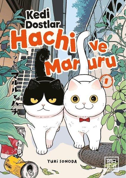 Kedi Dostlar Hachi ve Maruru 1 | Athica Yayınları (İnce Kapak) - Resim 1