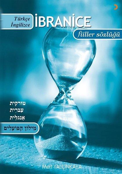 Türkçe - İbranice - İngilizce İbranice - Türkçe - İngilizce Çekimli Fiiller Sözlüğü | Cinius (İnce Kapak) - Resim 1