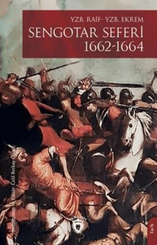 Sengotar Seferi 1662-1664 | Dorlion Yayınları (Ciltsiz) - Resim 1