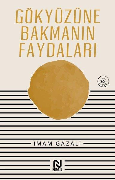 Gökyüzüne Bakmanın Faydaları | Nesil Yayınları (İnce Kapak) - Resim 1