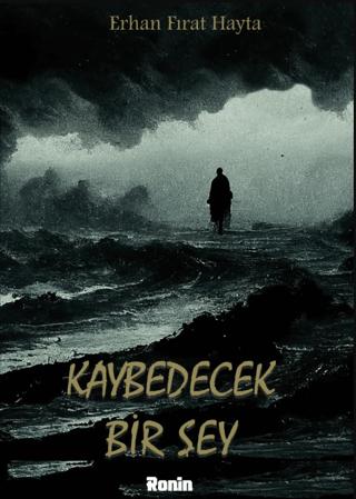 Kaybedecek Bir Şey