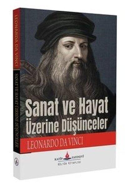 Sanat Ve Hayat Üzerine Düşünceler | Katip Yayınevi (İnce Kapak) - Resim 1