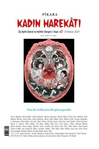 Pikara Kadın Harekatı Üç Aylık Sanat ve Kültür Dergisi Sayı: 2 - Haziran 2021 | Pikaresk Yayınevi (Ciltsiz) - Resim 1