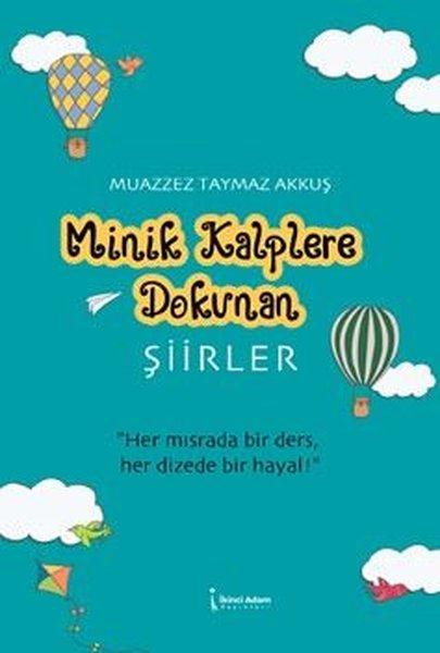 Minik Kalplere Dokunan Şiirler | İkinci Adam Yayınları (İnce Kapak) - Resim 1