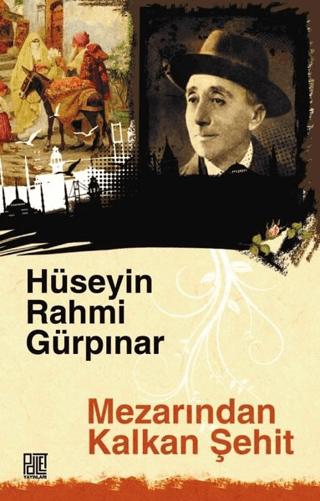 Mezarından Kalkan Şehit (Orijinal Metin)