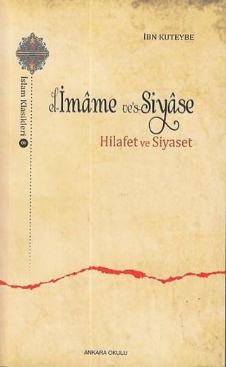 El-İmame ve’s-Siyase | Ankara Okulu Yayınları (Ciltsiz) - Resim 1